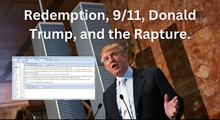 What Redemption, 9/11, Donald Trump, and the Rapture Have in Common