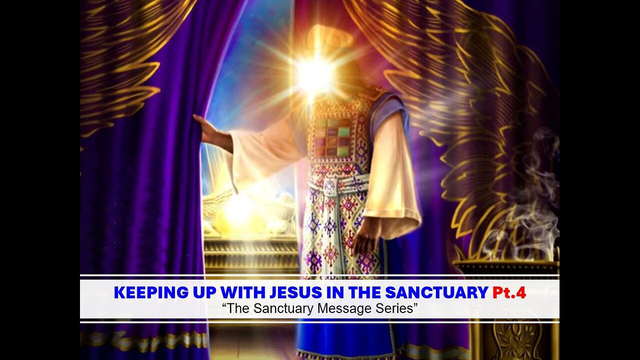 05-11-24 KEEPING UP WITH JESUS IN THE SANCTUARY Pt.4 By Evangelist Benton Callwood