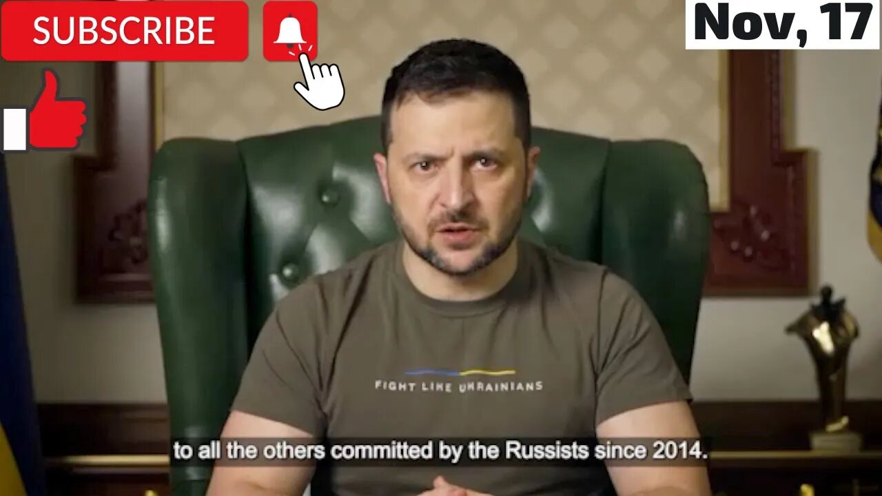 Vladimir Zelensky Explanations November 17, 2022 (Subtitle)