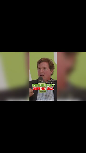 Tucker Carlson: Use The Military To Close The Border - 7/17/24