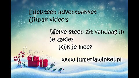 uitpak video 13 december edelsteen adventpakket jongeren