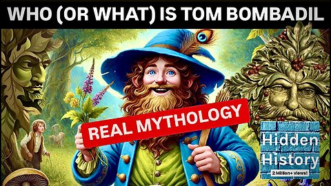 Who is Tom Bombadil: Tolkien’s Green Man - or something else?