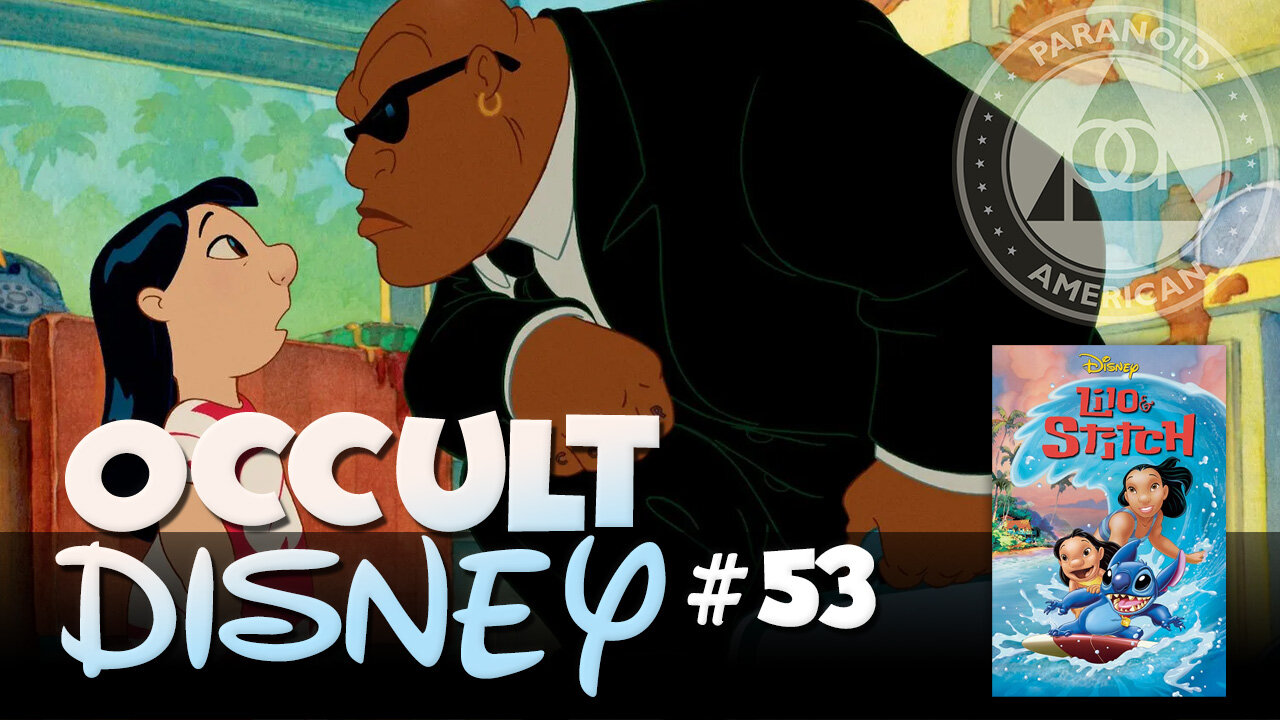 Occult Disney 53: Lilo & Stitch, Men in Black, Alien Technology and Indigo Children