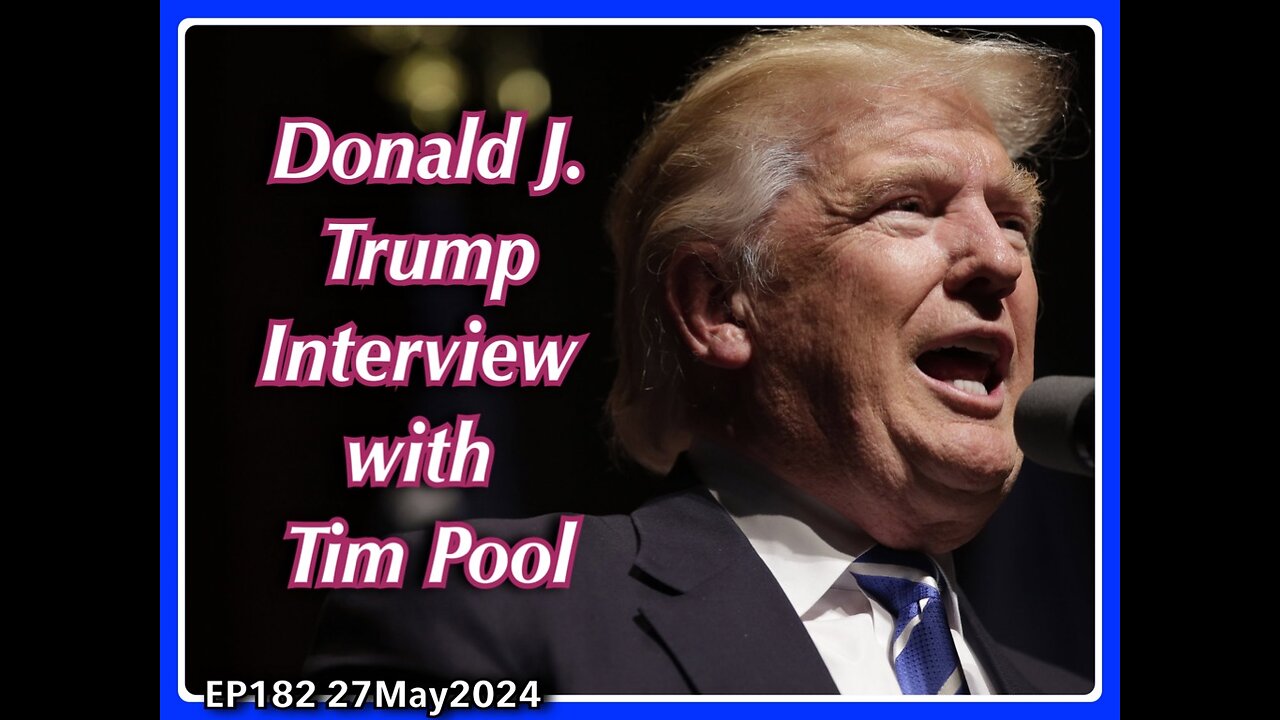 EP182: Donald J Trump Interview with Tim Pool