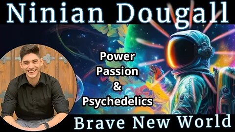 Ninian Dougall - Power, Passion, & Wellbeing