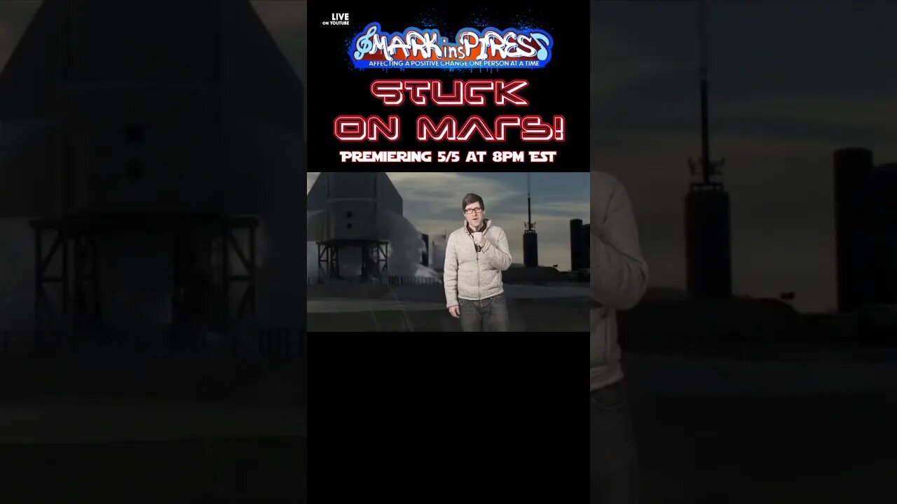 Stuck on Mars! Premieres Tonight 5/5 at 8pm EST!