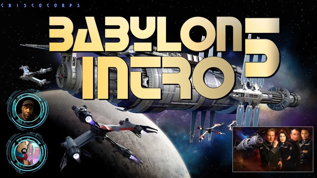 BABYLON 5 MONDAYS! #Intro #teknoaxe