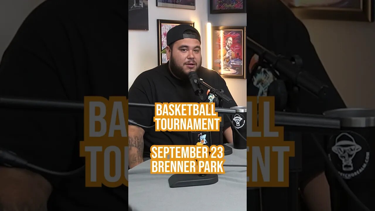 SEPTEMBER 23 BASKETBALL TOURNAMENT BRENNER PARK | The Juice Podcast