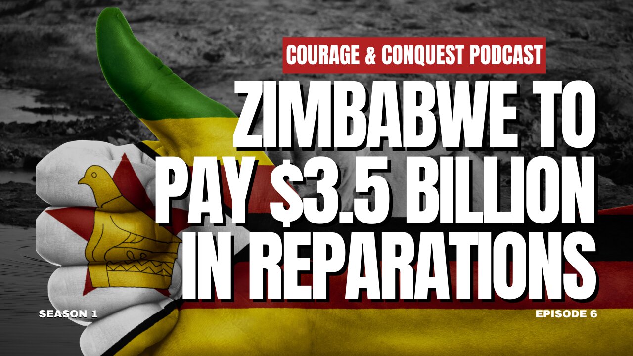 Why Zimbabwe Will Be Paying 3.5 BILLION In Reparations To White Farmers