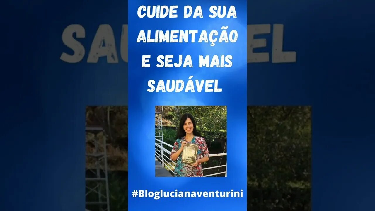 Cuide da sua alimentação e seja mais saudável #shorts #lucianaventurini #ViverMelhor