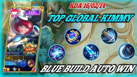 TOP GLOBAL KIMMY USE BLUE BUILD AUTO HACK DAMAGE | MOBILE LEGENDS | JMS GAMEPLAY