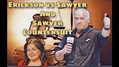Erickson vs Sawyer … Erickson files on March 4, 2022 for TRO