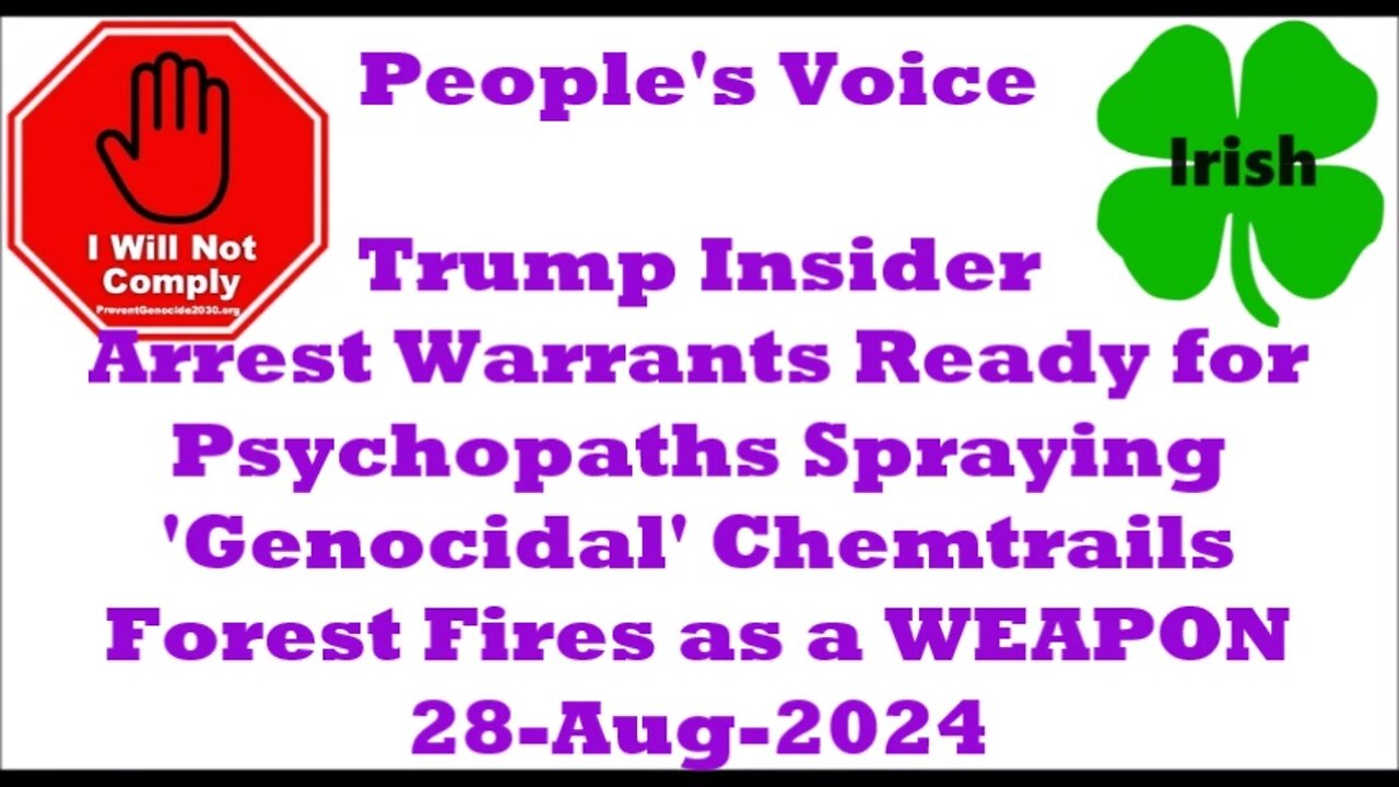 Trump Insider Arrest Warrants Ready for Elites Spraying 'Genocidal' Chemtrails 28-Aug-2024