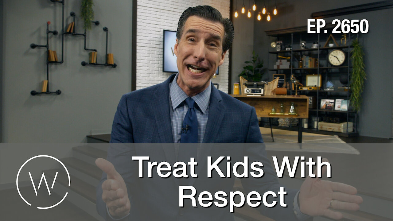 Treat Kids With Respect
