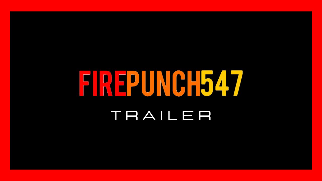 🟥【Intro Trailer】 FirePunch547's Channel • Canal de FirePunch547 ♦