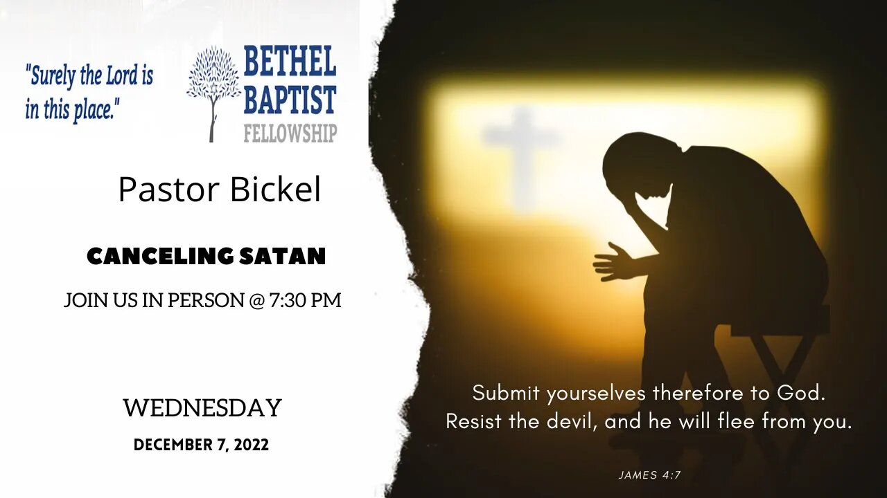 Canceling Satan | Pastor Bickel | Bethel Baptist Fellowship [SERMON]