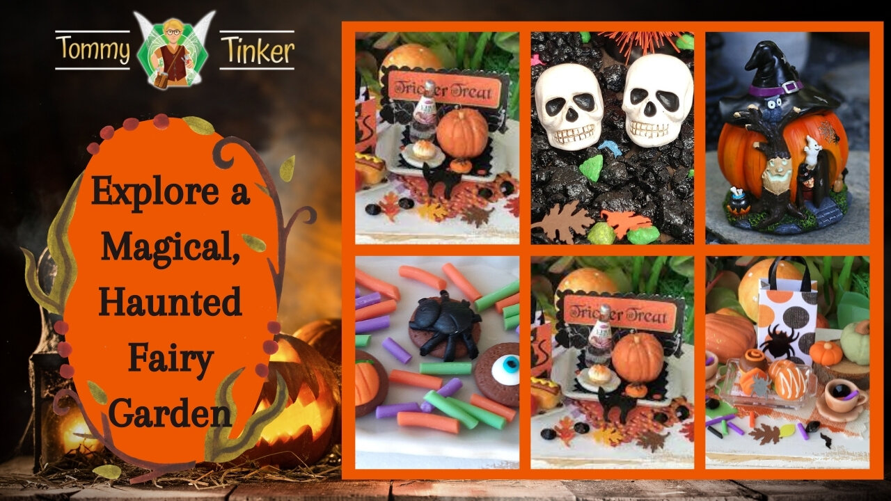 Tommy Tinker | Explore a Magical, Haunted Fairy Garden