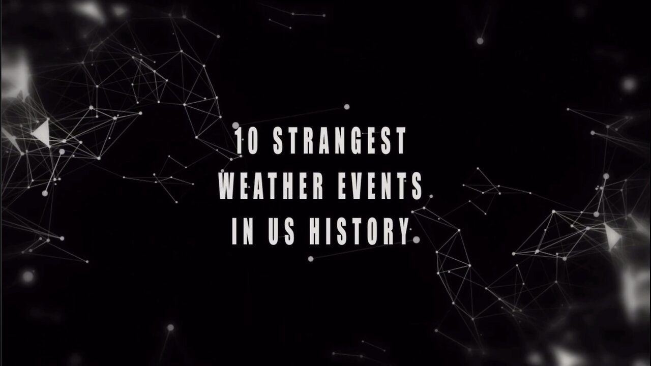 Strangest Weather Events In US History!