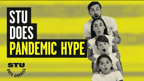 Stu Does Pandemic Hype: The Media's Ultimate Pep Rally | Guest: Dan Andros | Ep 61