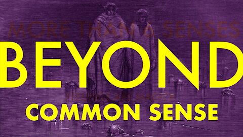 BRASS TACKS-BEYOND COMMON SENSE