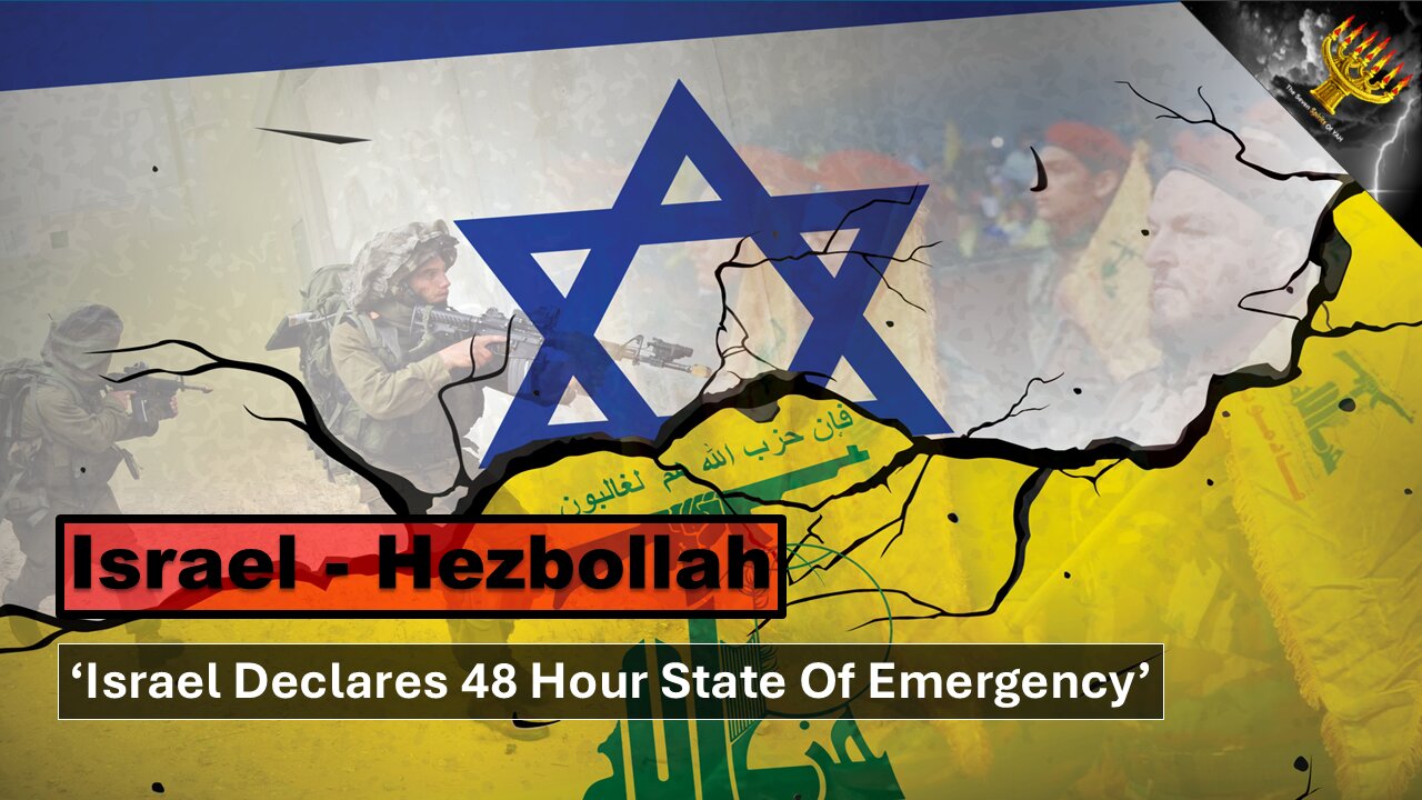 'Israel Declares a 48 Hour State Of Emergency'