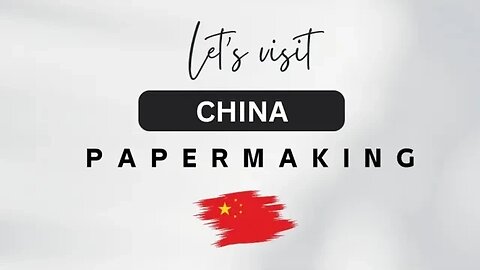 Visit China - Papermaking #travel #china #asmr #follow me