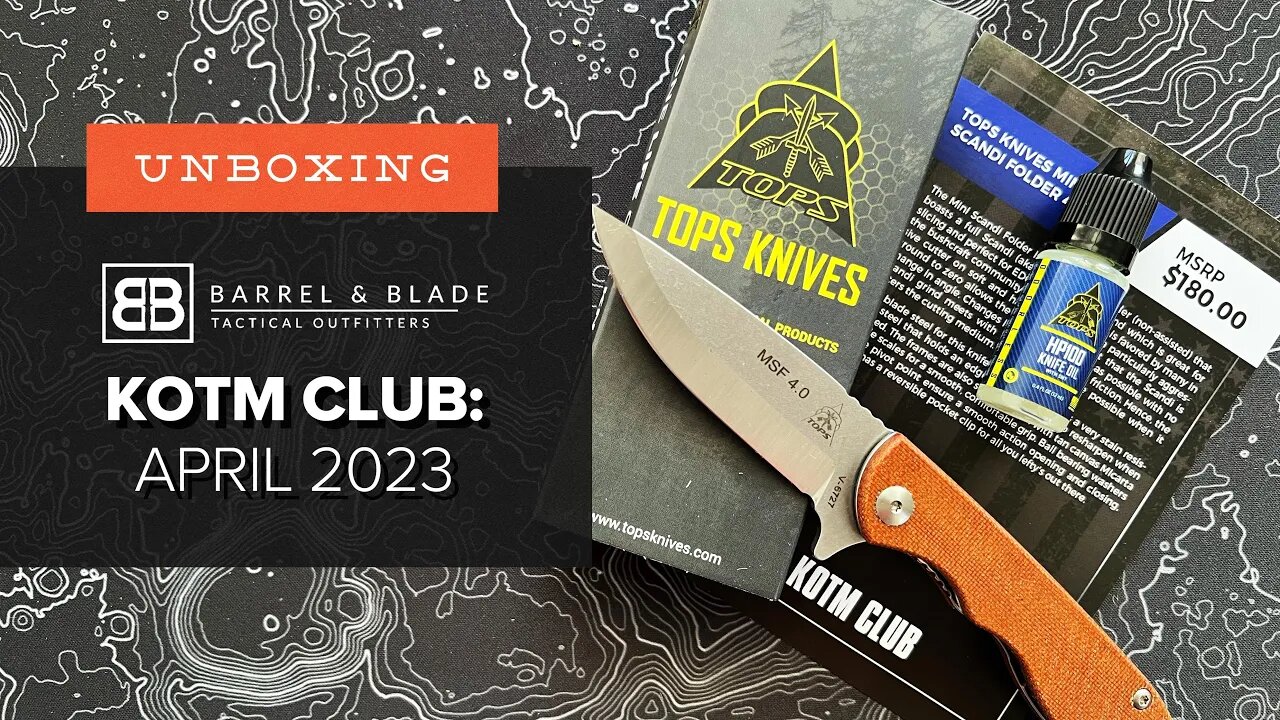 From a Legendary Brand This Month - Unboxing the April 2023 KOTM Club from Barrel and Blade