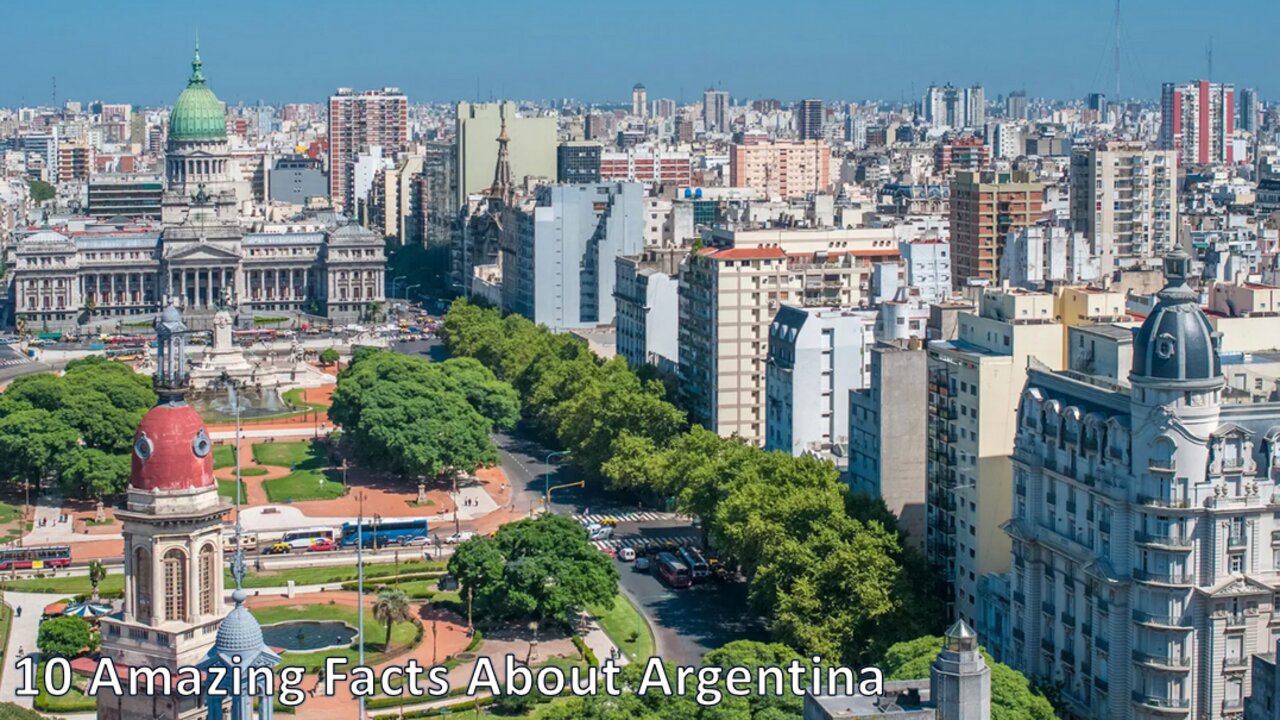 10 Amazing Facts About Argentina | Fun facts