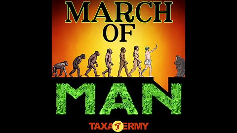 MARCH OF MAN