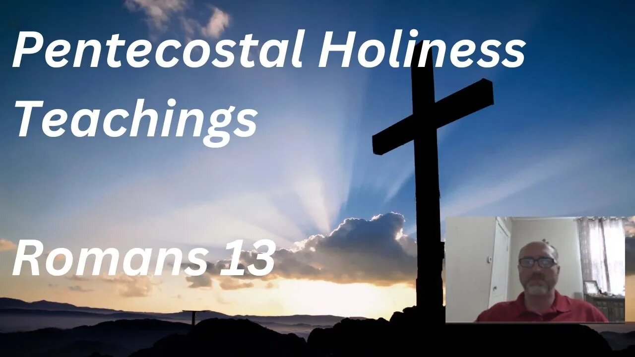 KJV - Romans 13 - Pentecostal Holiness Teaching