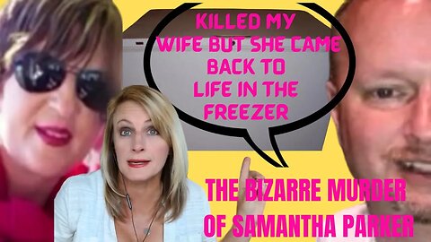 SAMANTHA PARKER (ALIVE IN THE FREEZER)