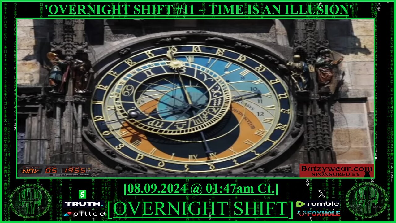 "OVERNIGHT SHIFT #11" ~ 'TIME IS AN ILLUSION'