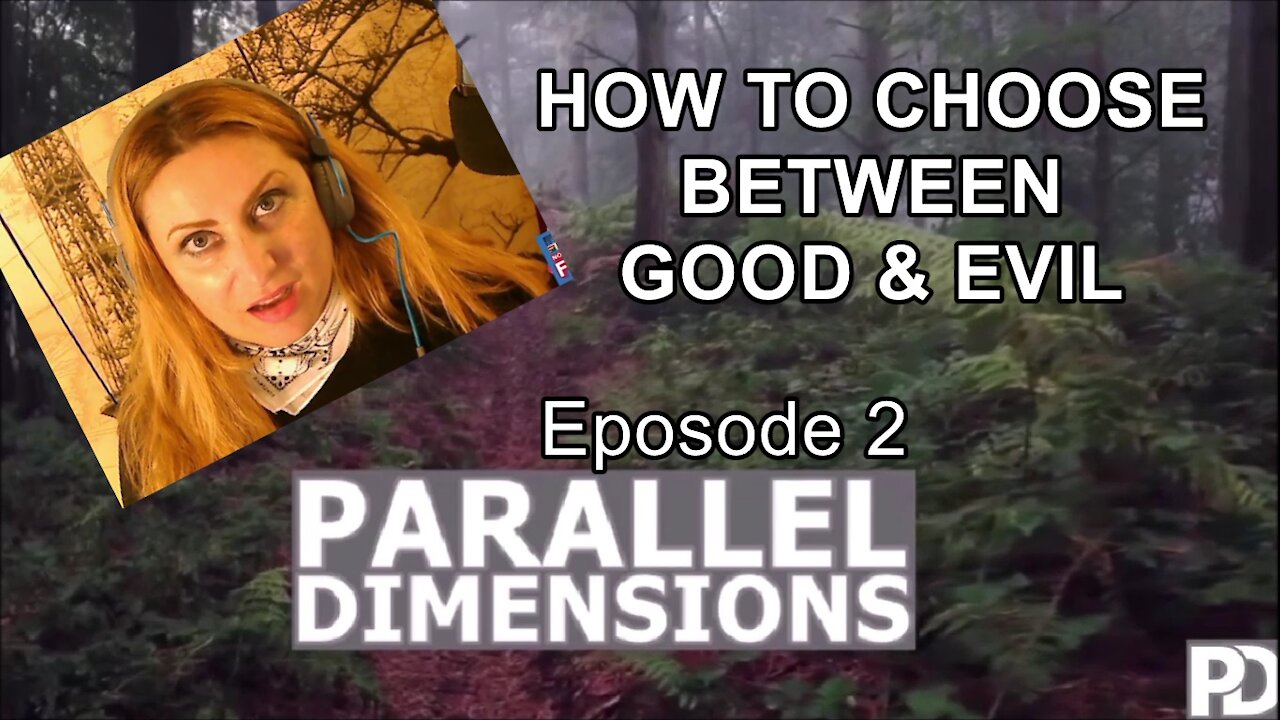 HOW to CHOOSE between GOOD & EVIL