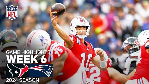 Houston Texans vs. New England Patriots | 2024 Week 6 Game Highlights