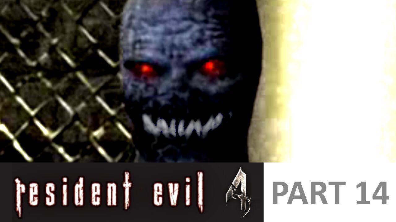 Resident Evil 4 - I don't like these [Part 14]