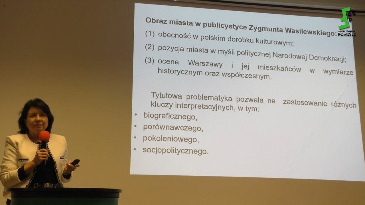 Prof. Ewa Maj (UMCS): Obraz Warszawy u Zygmunta Wasilewskiego Konferencja "Zapomniany Redaktor Gazety Warszawskiej" 15.10.2024