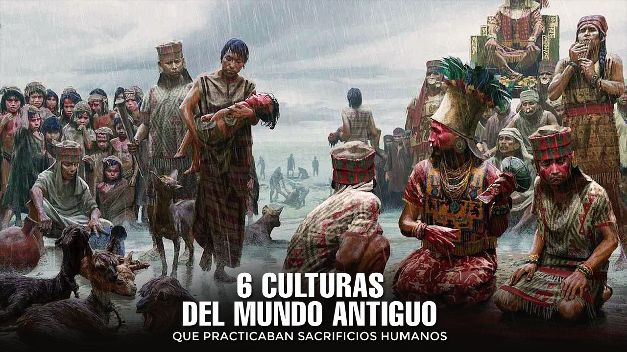 6 culturas del mundo antiguo que practicaban sacrificios humanos