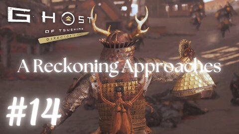 Ghost of Tsushima #14: A Reckoning Approaches | No Commentary Walkthrough