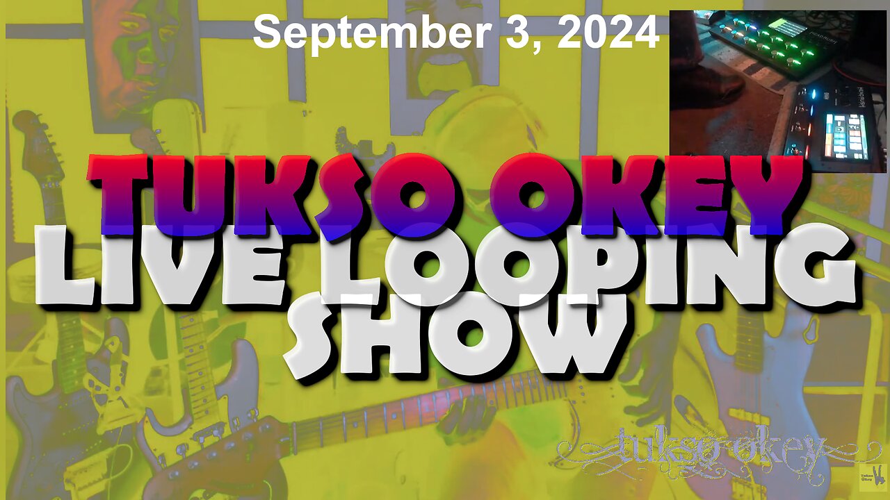 Tukso Okey Live Looping Show - Tuesday, September 3, 2024