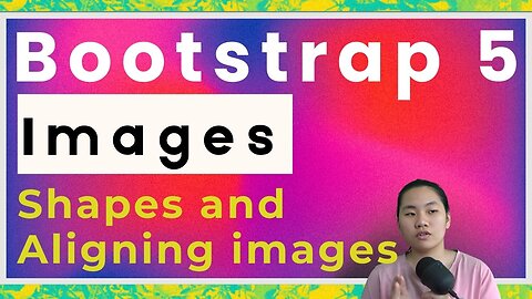 Everything You Need to Know About Bootstrap 5 : Images