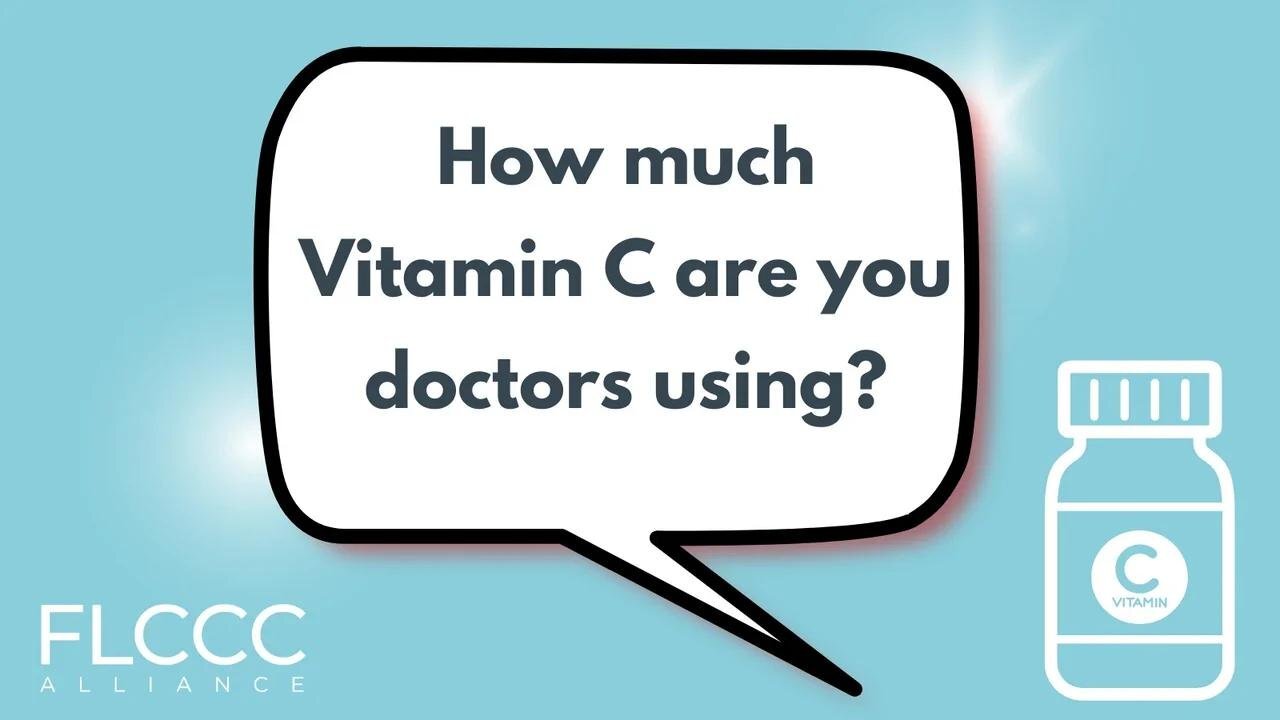 How much Vitamin C are you doctors using?