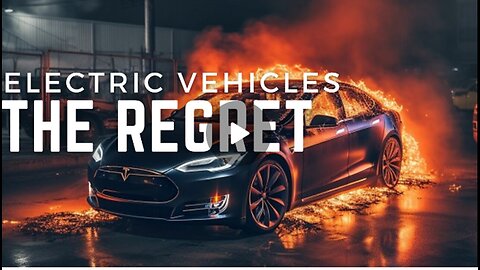 Rechargeable Regrets| The Truth about Electric Vehicles.