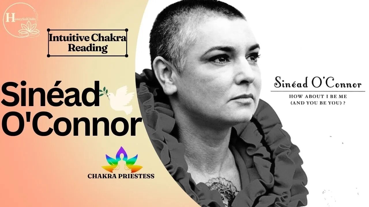 SINÉAD O'CONNOR | INTUITIVE CHAKRA READING 🔮 | #tarotreading