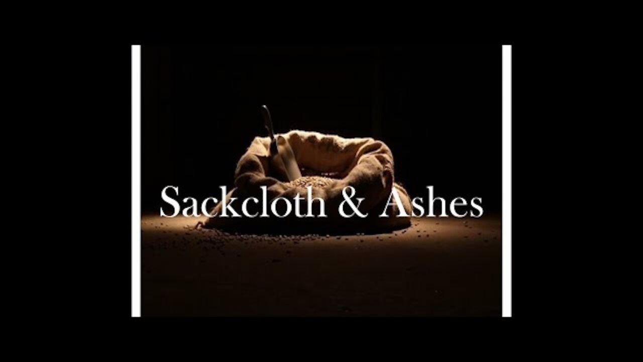 20191014 SACKCLOTH & ASHES