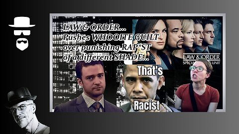 LAW & ORDER: WHITE GUILT BAD, RAPEY GOOD...WTF???