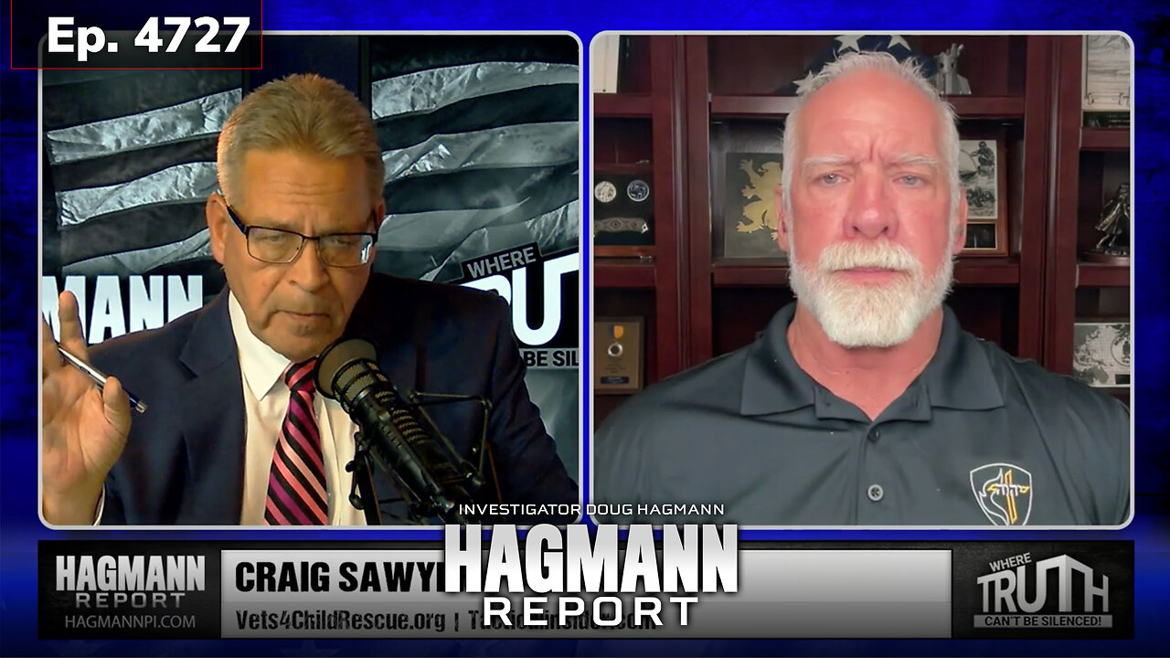 Ep. 4727: Bombshell: Who is Trying to STOP Child Rescue? And Why? | Craig Sawyer Joins Doug Hagmann | August 19, 2024