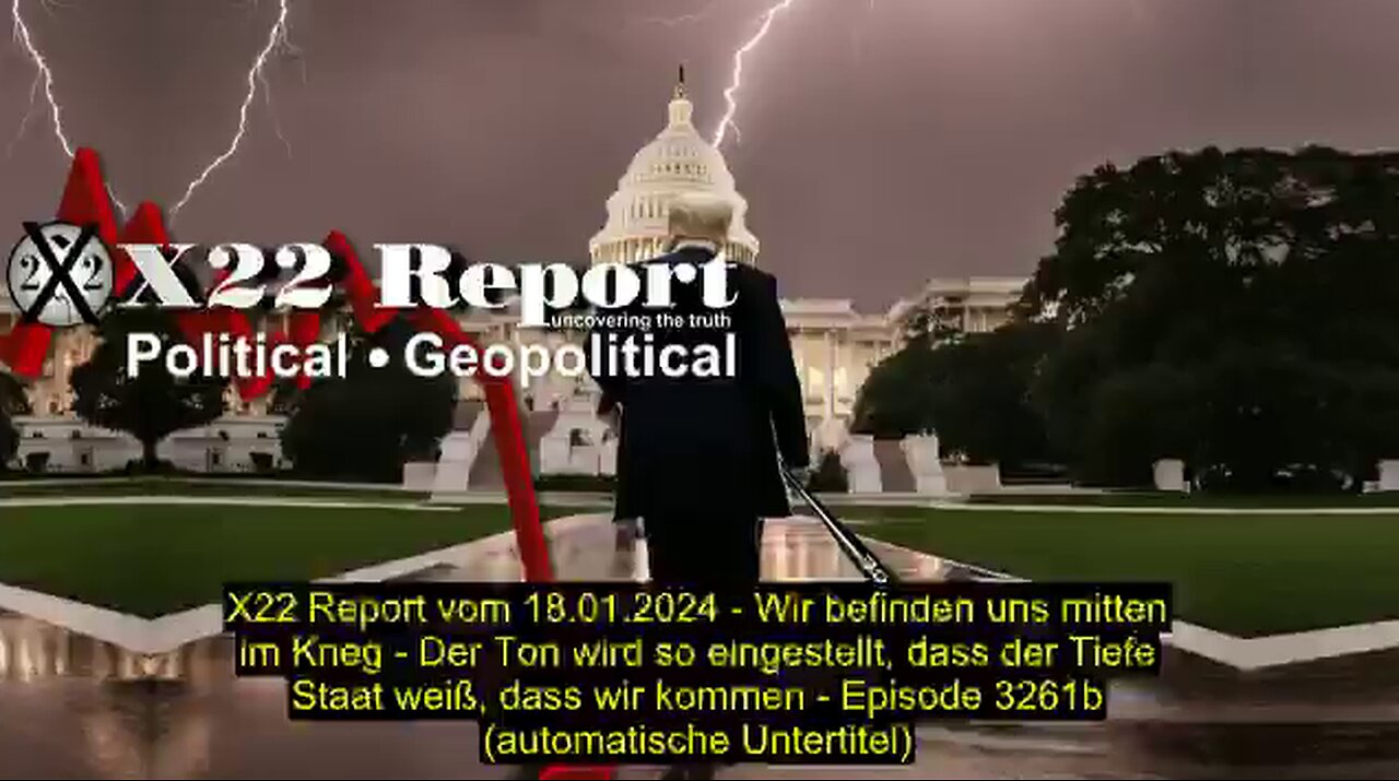 X22 Report vom 18.01.2024 (automatische Untertitel)