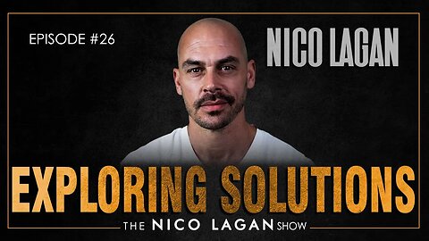 Exploring Solutions To Modern Day Problems | The Nico Lagan Show