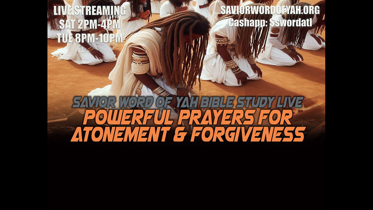 Powerful Prayers For Atonement & Forgiveness - Savior Word of YAH Bible Study Live