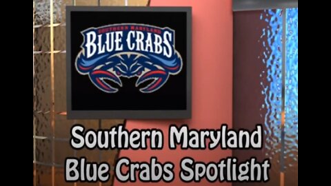 Southern Maryland Blue Crabs Spotlight - Featuring the Swamp Dogs